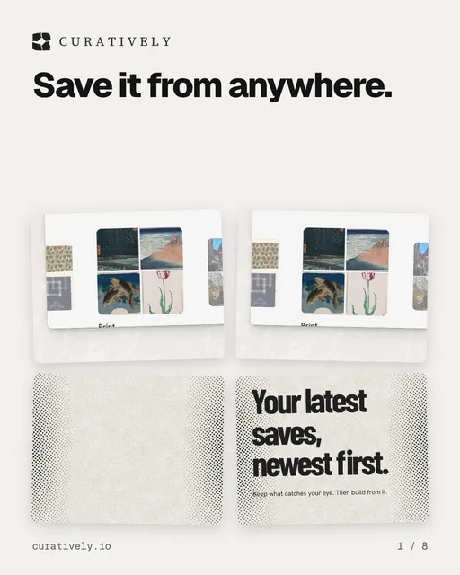 Carousel for Curatively: "Save it from anywhere.". Collection carousel, 8 slides, light palette.