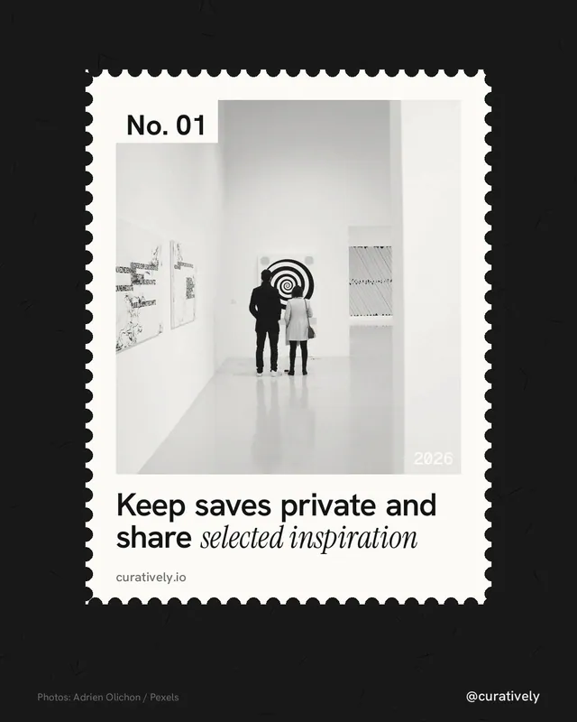 Instagram portrait post for Curatively: "Keep saves private and share selected inspiration". Single style, technique:stamp series layout, light palette in black, white, grey.