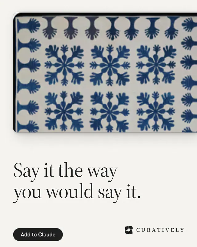 Instagram portrait post for Curatively: "Say it the way you would say it." Data card style, bottom layout, light palette in white, grey, blue.