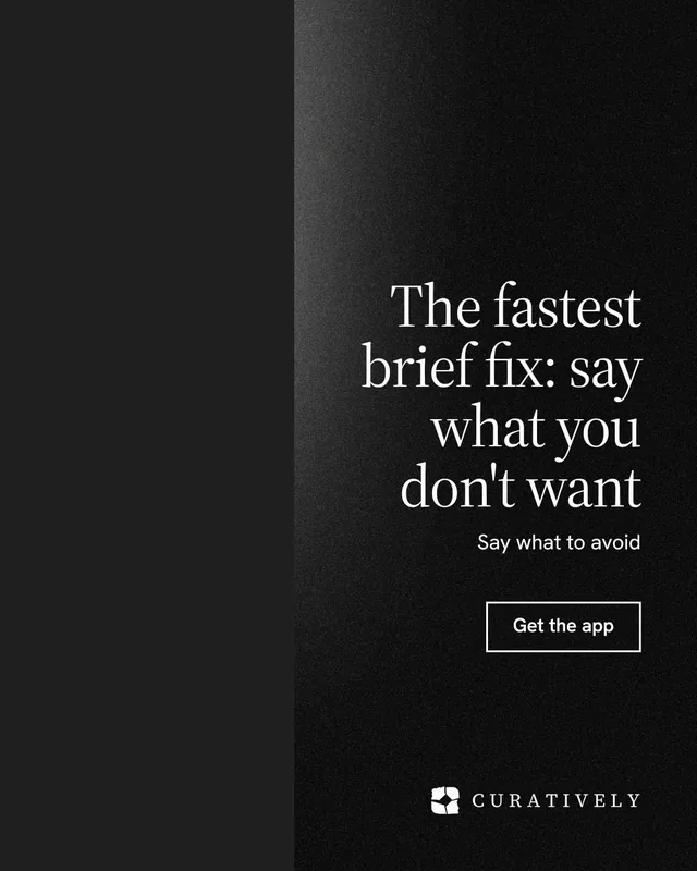 Instagram portrait post for Curatively: "The fastest brief fix: say what you don't want". Dark deco style, right layout, dark palette in black.