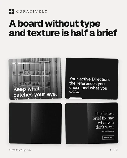 Carousel for Curatively: "A board without type and texture is half a brief". Collection carousel, 8 slides, light palette.