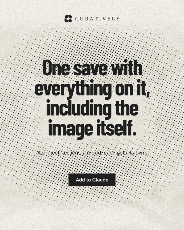 Instagram portrait post for Curatively: "One save with everything on it, including the image itself." Ink sticker style, centred layout, light palette in white, yellow, grey.