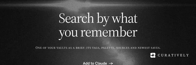X header for Curatively: "Search by what you remember". Dark deco style, smallcaps layout, dark palette in black, grey.