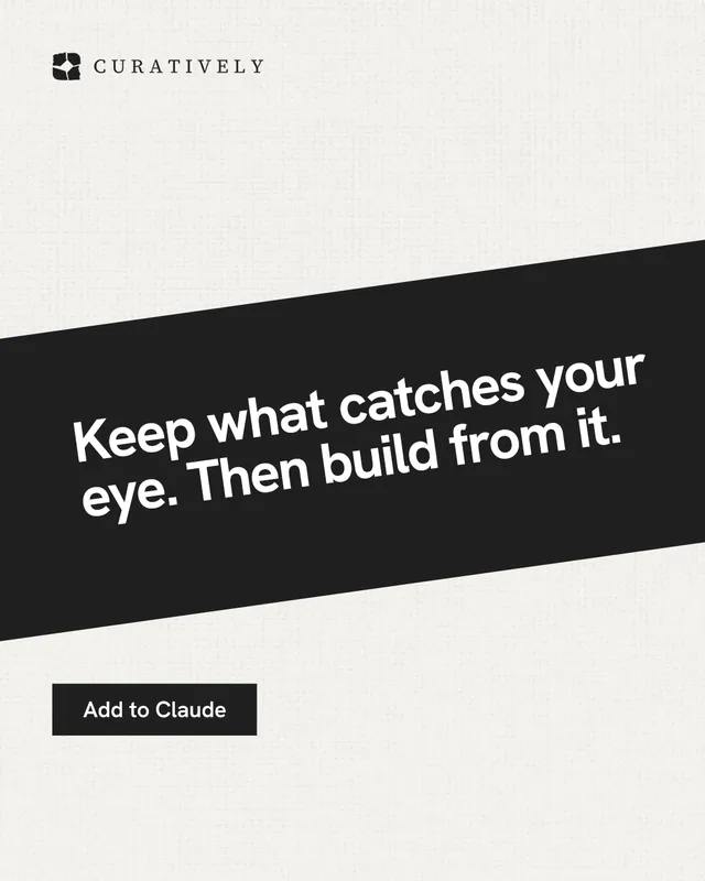Instagram portrait post for Curatively: "Keep what catches your eye. Then build from it." Swiss style, diagonal layout, light palette in white, black, grey.