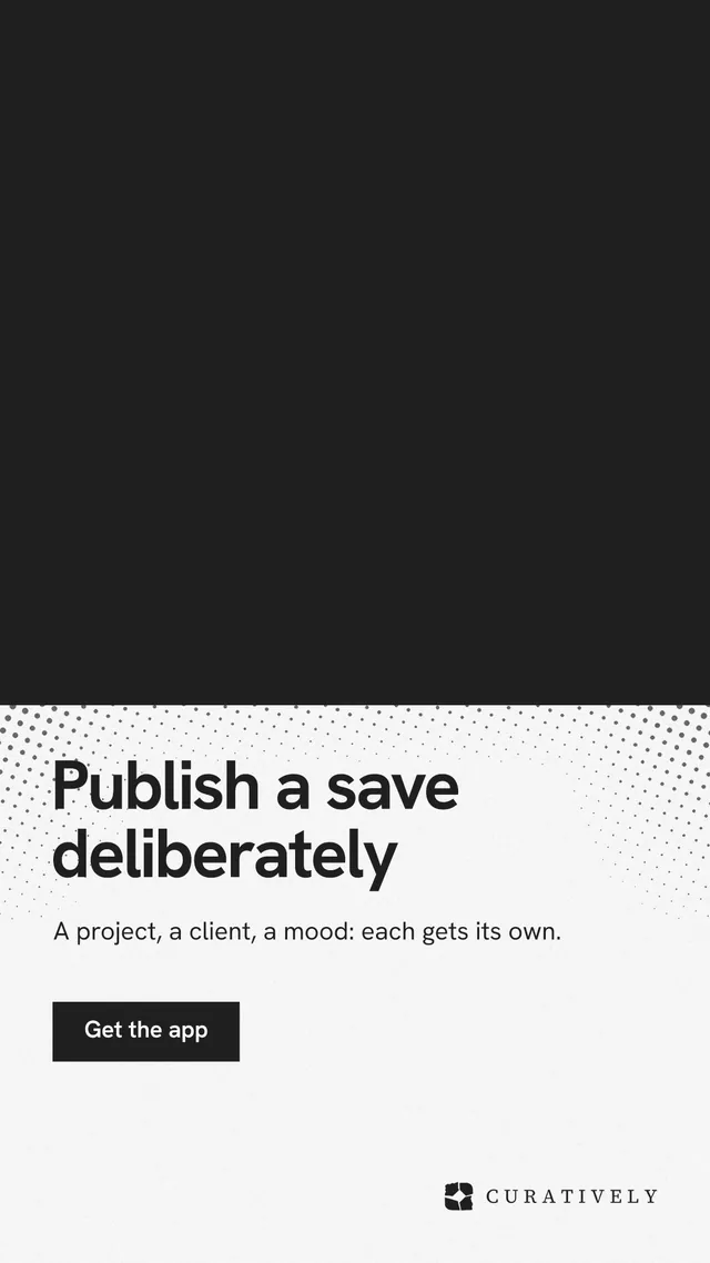 Instagram story for Curatively: "Publish a save deliberately". Swiss style, bottom layout, light palette in black, white.