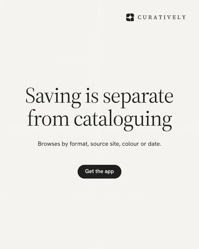 Instagram portrait post for Curatively: "Saving is separate from cataloguing". Data card style, centred layout, light palette in white.