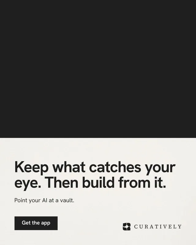 Instagram portrait post for Curatively: "Keep what catches your eye. Then build from it." Swiss style, bottom layout, light palette in black, white, grey.