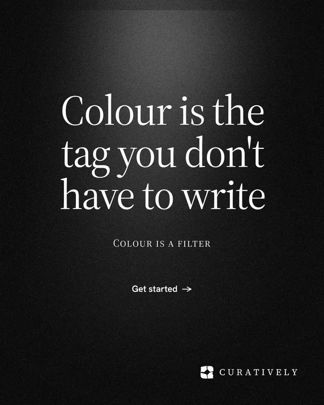 Instagram portrait post for Curatively: "Colour is the tag you don't have to write". Dark deco style, smallcaps layout, dark palette in black, grey.