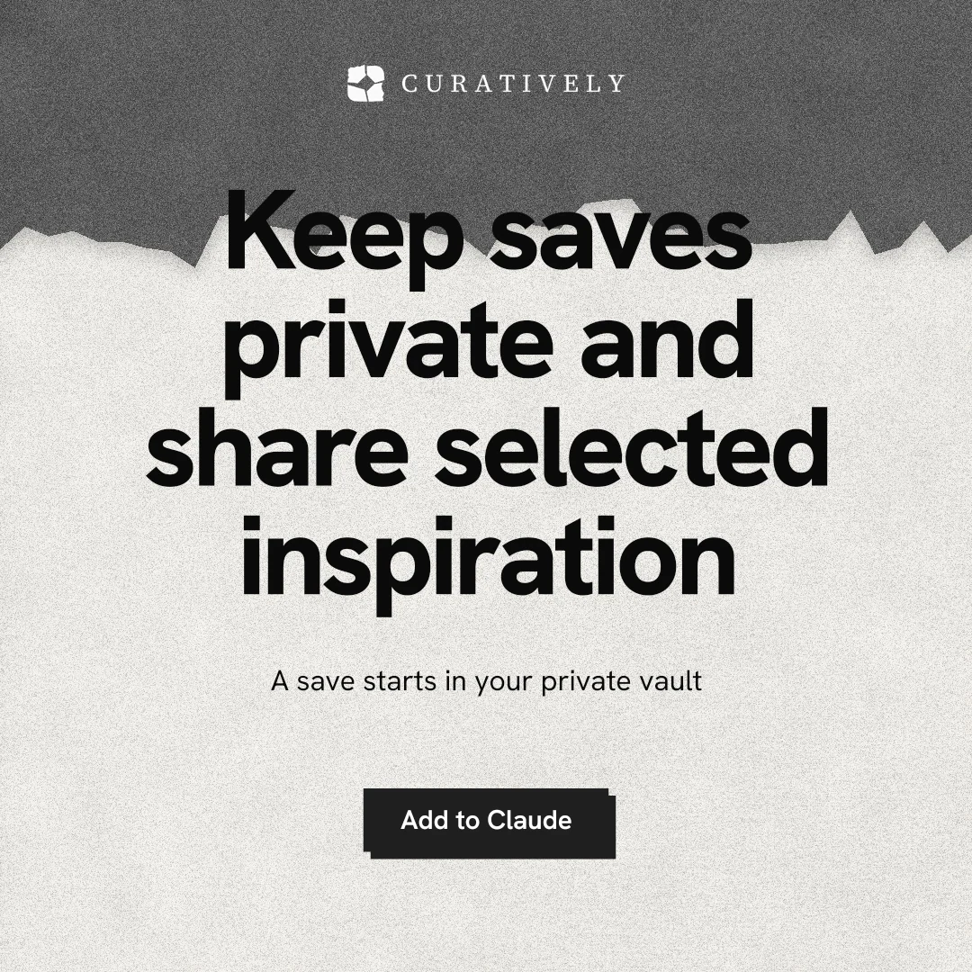 Instagram post for Curatively: "Keep saves private and share selected inspiration". Paper trio style, centred layout, light palette in grey, white.