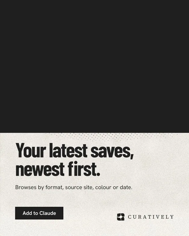 Instagram portrait post for Curatively: "Your latest saves, newest first." Ink sticker style, bottom layout, light palette in black, yellow, white.