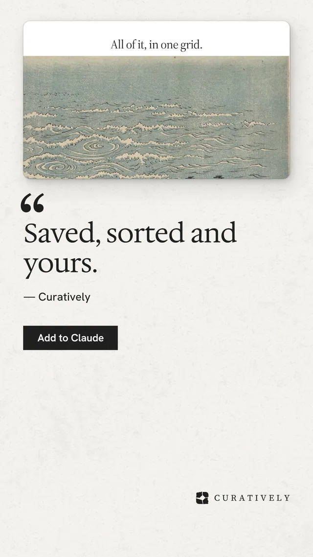 Instagram story for Curatively: "Saved, sorted and yours." Swiss style, quote layout, light palette in white, grey.