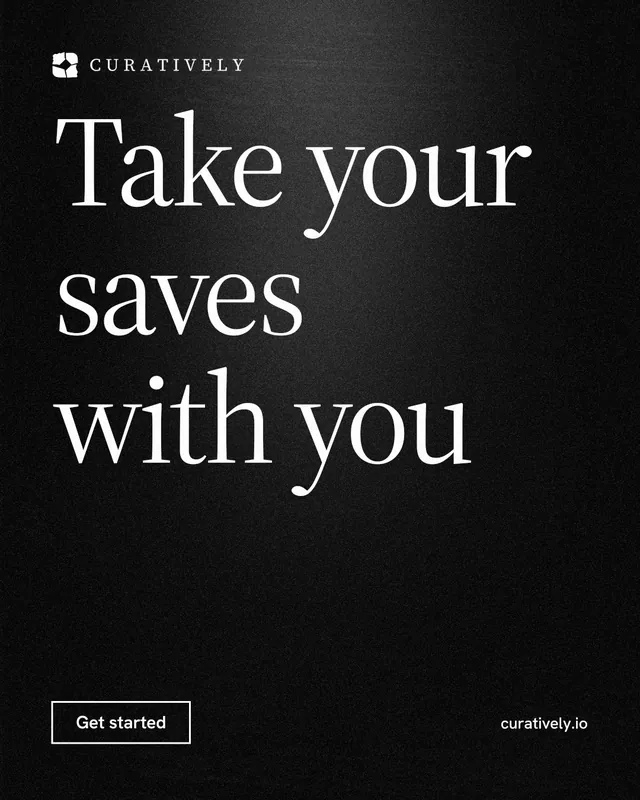 Instagram portrait post for Curatively: "Take your saves with you". Dark deco style, poster layout, dark palette in black, grey.