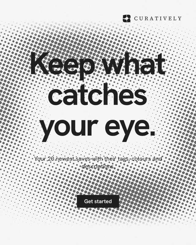 Instagram portrait post for Curatively: "Keep what catches your eye." Swiss style, centred layout, light palette in grey, white.