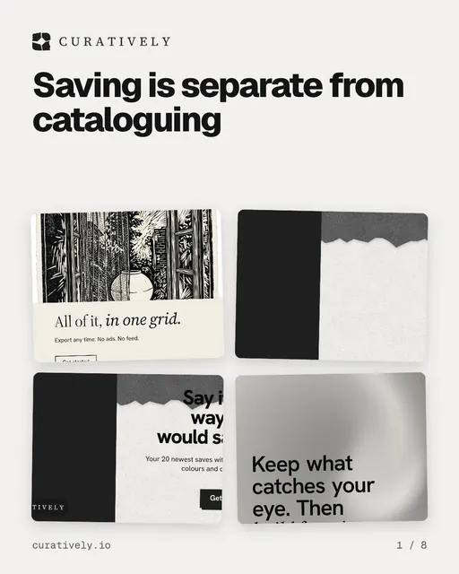 Carousel for Curatively: "Saving is separate from cataloguing". Collection carousel, 8 slides, light palette.