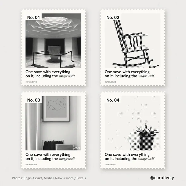 Instagram post for Curatively: "One save with everything on it, including the image itself." Sheet style, technique:stamp series layout, light palette in white, grey.