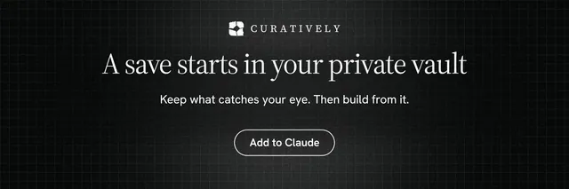 X header for Curatively: "A save starts in your private vault". Phosphor atlas style, centred layout, dark palette in black.