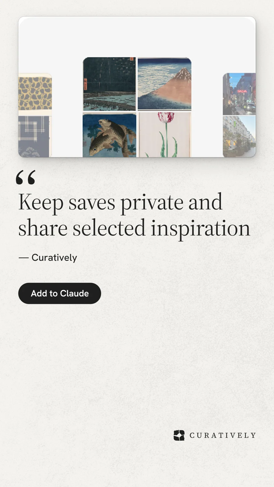 Instagram story for Curatively: "Keep saves private and share selected inspiration". Data card style, quote layout, light palette in white, grey.