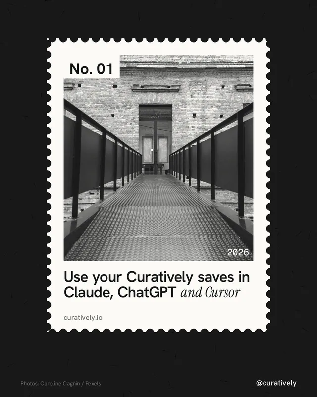 Instagram portrait post for Curatively: "Use your Curatively saves in Claude, ChatGPT and Cursor". Single style, technique:stamp series layout, dark palette in black, white, grey.