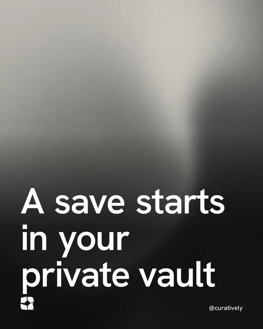 Video for Curatively: "A save starts in your private vault". Shader loop, 6.0 s, dark palette.