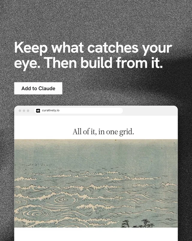 Instagram portrait post for Curatively: "Keep what catches your eye. Then build from it." Swiss style, browser layout, light palette in grey, white.