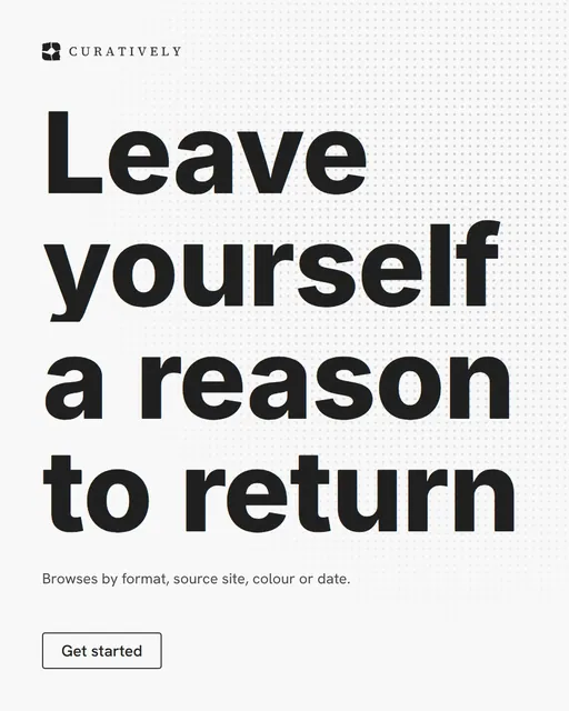 Video for Curatively: "Leave yourself a reason to return". Doc motion loop, 7.0 s, light palette.