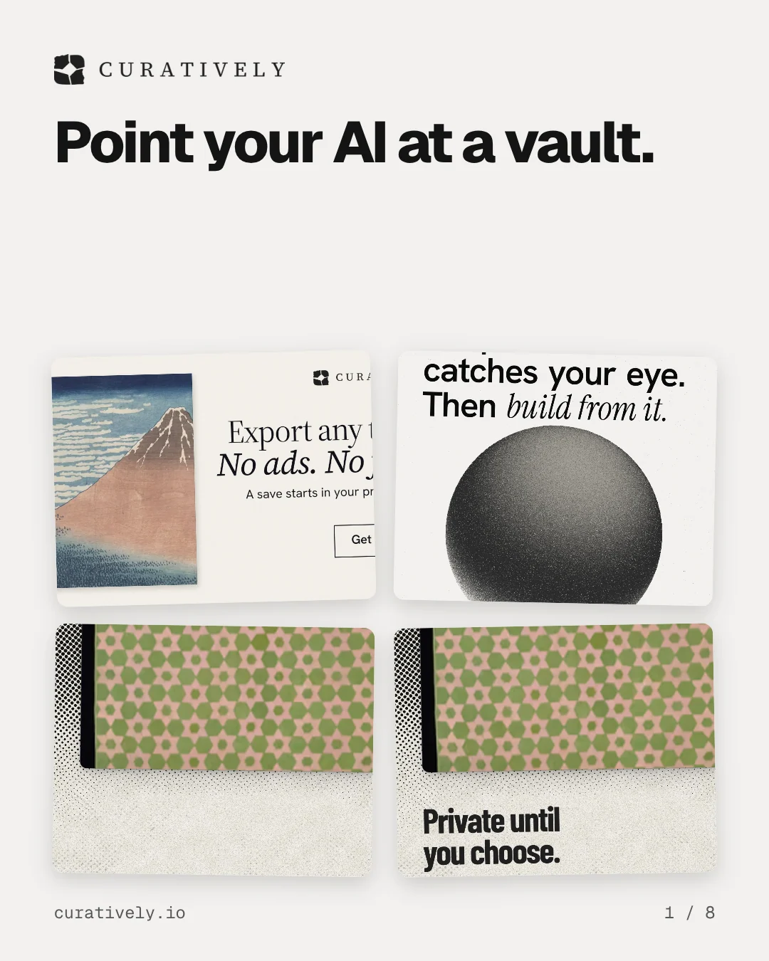 Carousel for Curatively: "Point your AI at a vault.". Collection carousel, 8 slides, light palette.