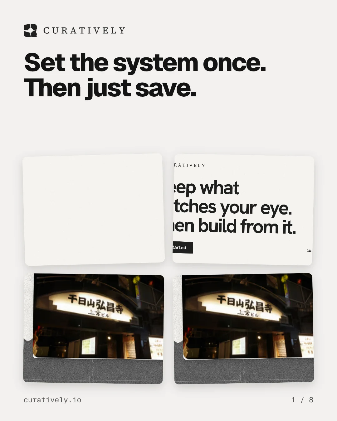 Carousel for Curatively: "Set the system once. Then just save.". Collection carousel, 8 slides, light palette.