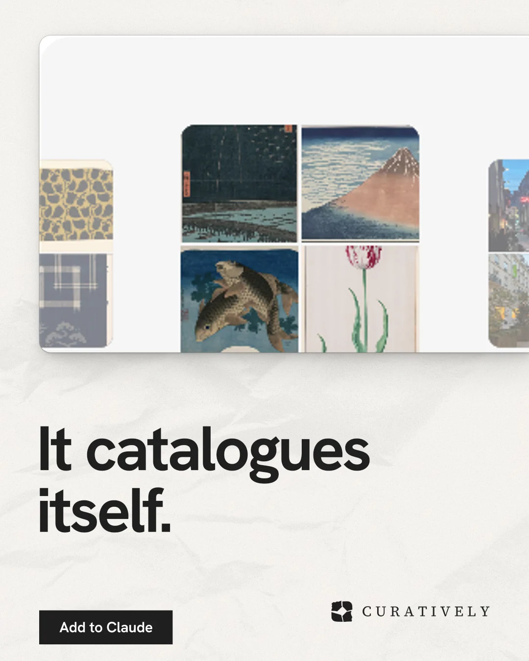 Instagram portrait post for Curatively: "It catalogues itself." Swiss style, bottom layout, light palette in white, grey.