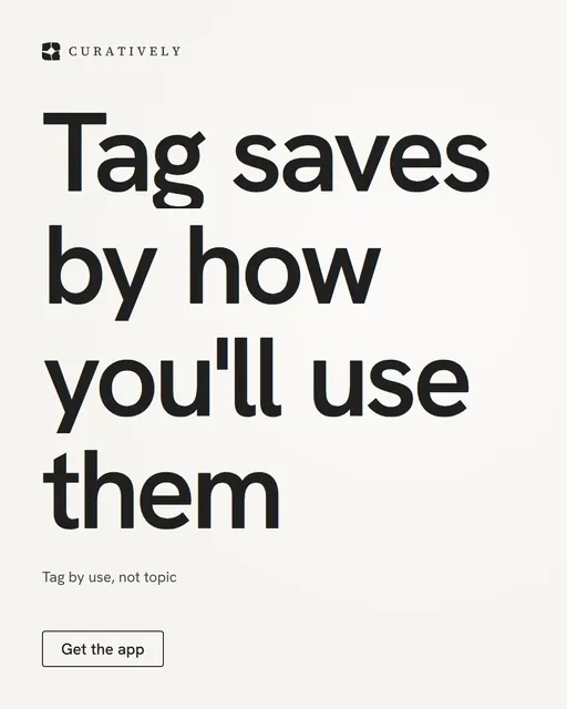 Video for Curatively: "Tag saves by how you'll use them". Doc motion loop, 8.0 s, light palette.