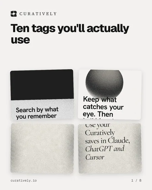 Carousel for Curatively: "Ten tags you'll actually use". Collection carousel, 8 slides, light palette.