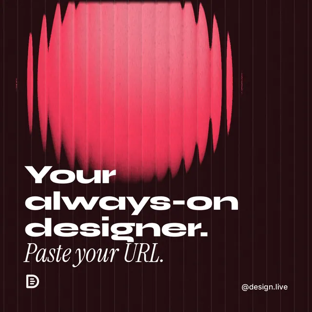 Instagram post for design.live: "Your always-on designer. Paste your URL." Auto 1x1 style, technique:shader field layout, dark palette in black, red.