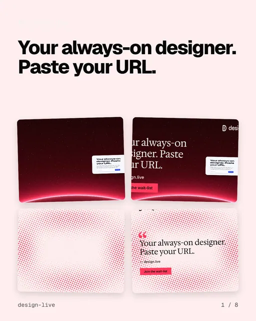 Carousel for design.live: "Your always-on designer. Paste your URL.". Collection carousel, 8 slides, light palette.