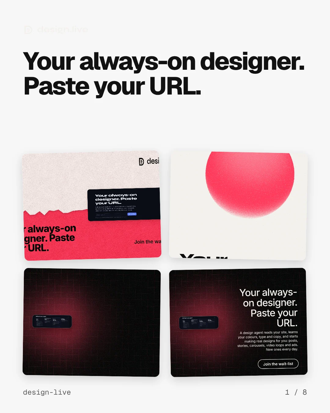 Carousel for design.live: "Your always-on designer. Paste your URL.". Collection carousel, 8 slides, light palette.