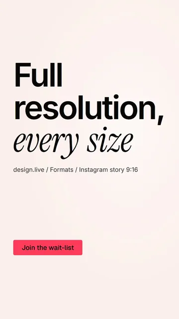 Video for design.live: "Full resolution, every size". Doc motion loop, 6.0 s, light palette.