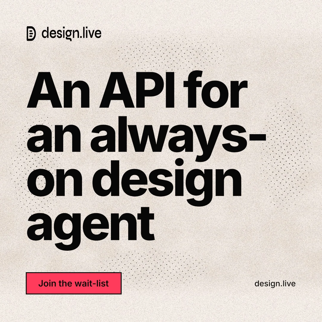 Instagram post for design.live: "An API for an always-on design agent". Ink sticker style, poster layout, light palette in orange, grey.