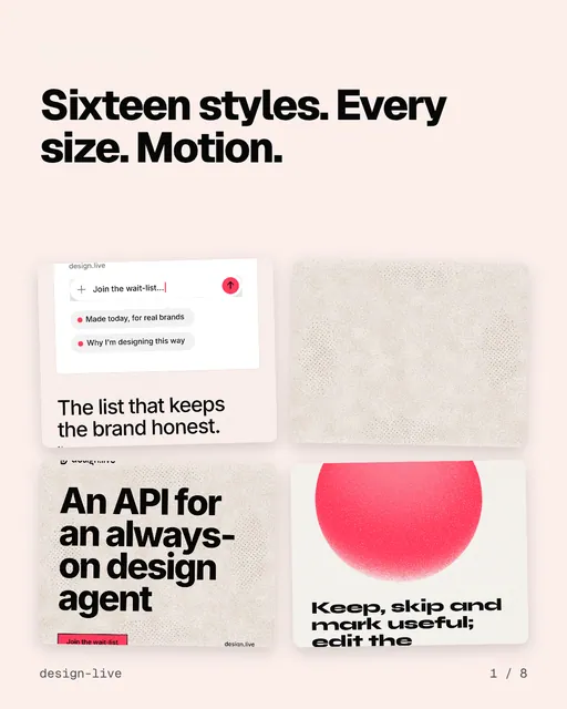 Carousel for design.live: "Sixteen styles. Every size. Motion.". Collection carousel, 8 slides, light palette.