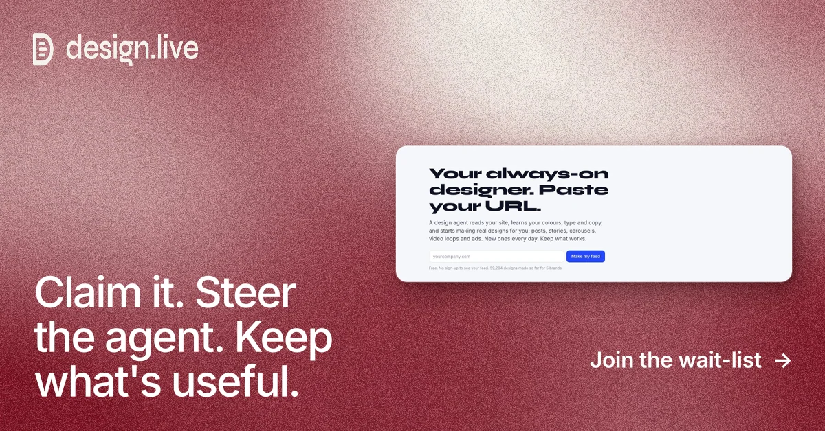 Social ad for design.live: "Claim it. Steer the agent. Keep what's useful." Cyanotype style, image led layout, light palette in red, white.