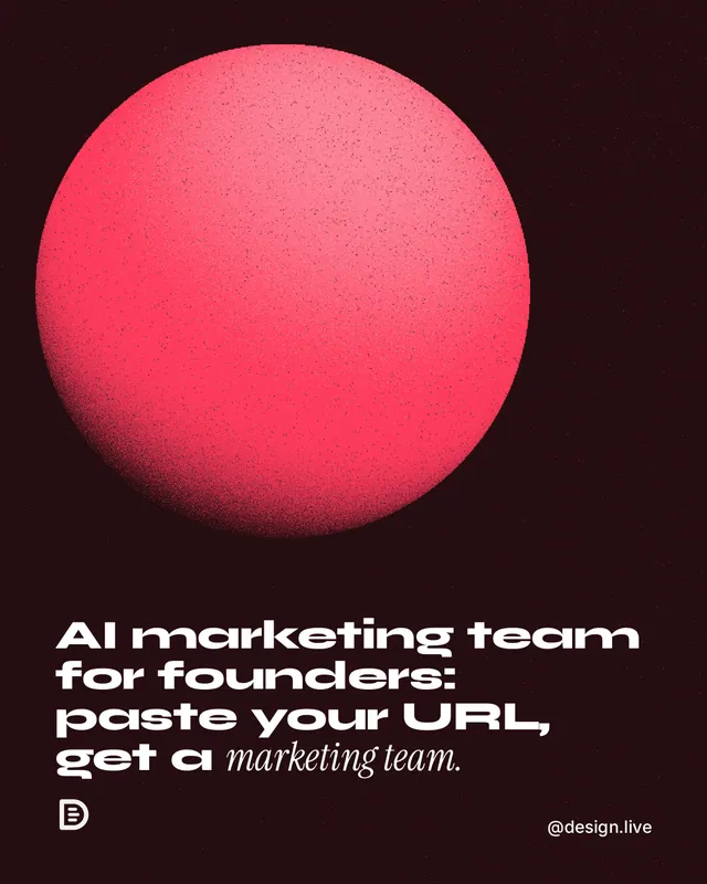 Instagram portrait post for design.live: "AI marketing team for founders: paste your URL, get a marketing team." Auto 4x5 style, technique:shader field layout, dark palette in black, red.