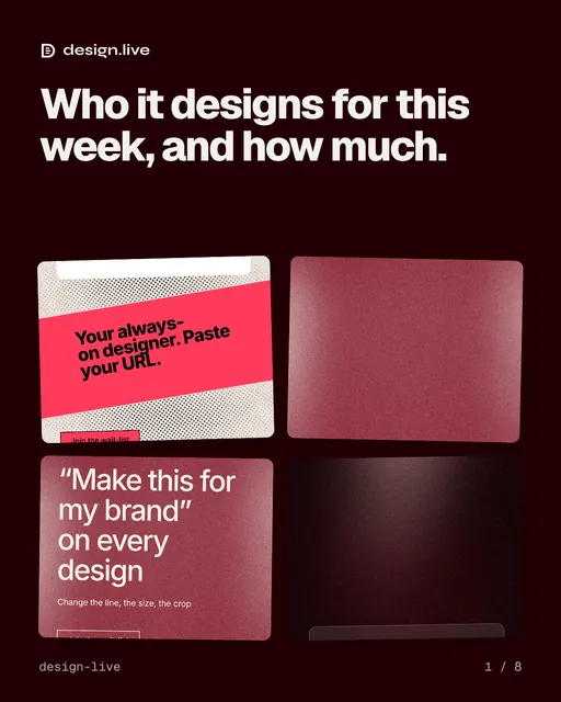 Carousel for design.live: "Who it designs for this week, and how much.". Collection carousel, 8 slides, dark palette.