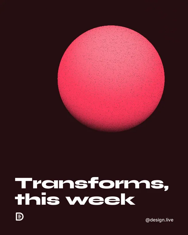 Instagram portrait post for design.live: "Transforms, this week". Auto 4x5 style, technique:shader field layout, dark palette in black, red.