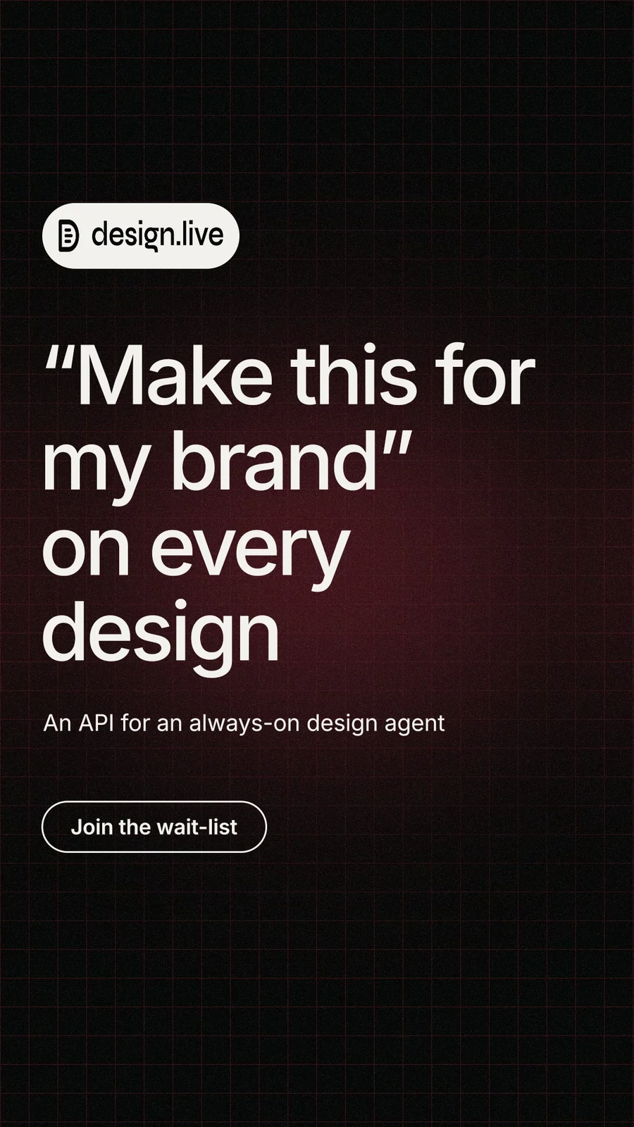 Instagram story for design.live: "“Make this for my brand” on every design". Phosphor atlas style, announce layout, dark palette in black, red, grey.