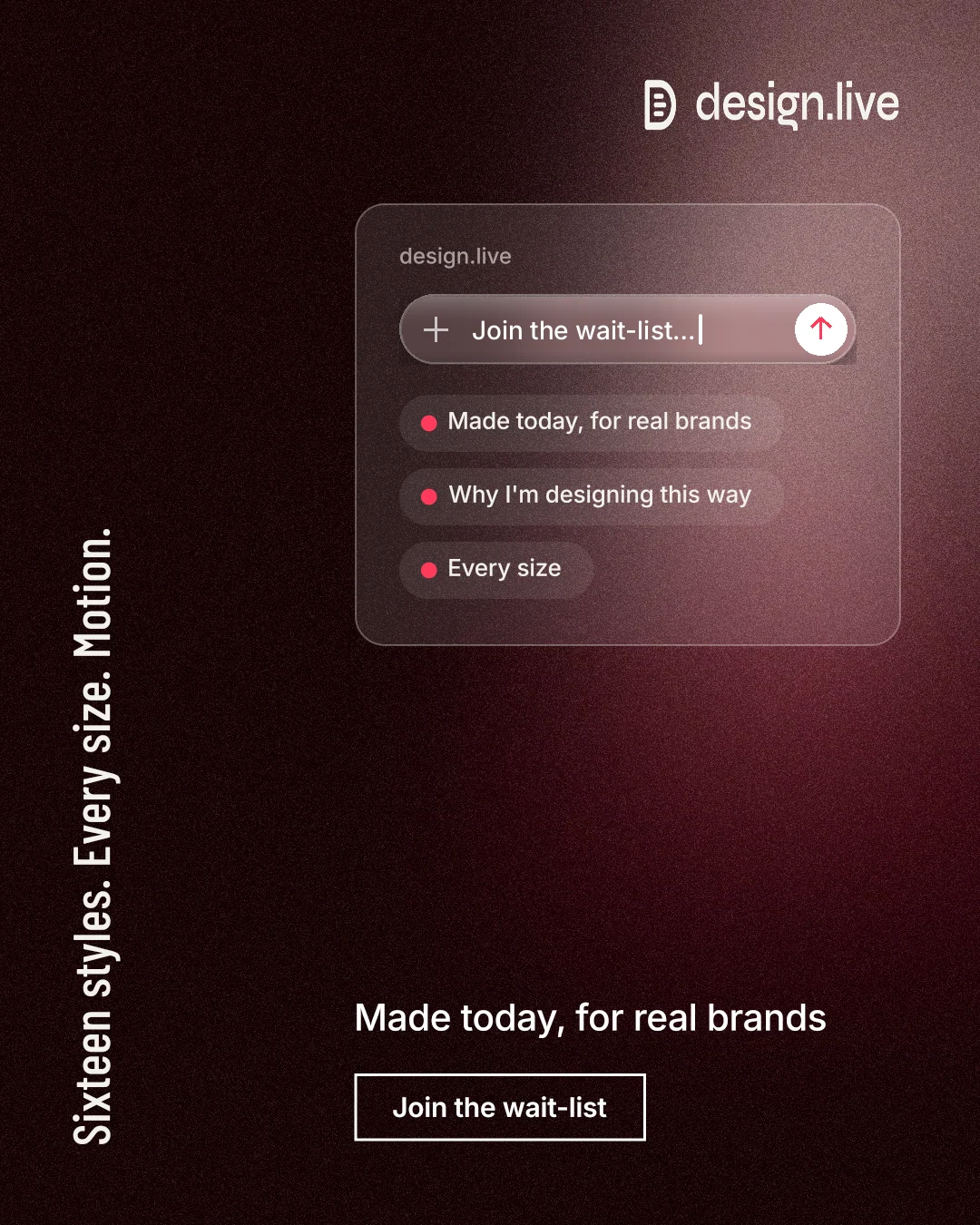 Instagram portrait post for design.live: "Sixteen styles. Every size. Motion." Dark deco style, vertical layout, dark palette in black, grey, red.