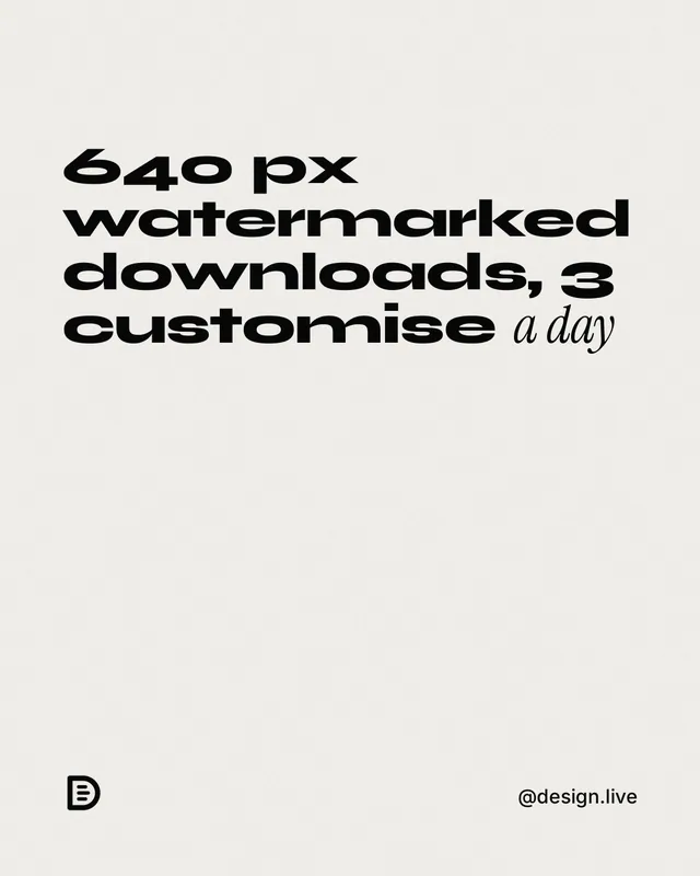 Instagram portrait post for design.live: "640 px watermarked downloads, 3 customise a day". Editorial style, technique:mixed type lockup layout, light palette in white, grey.