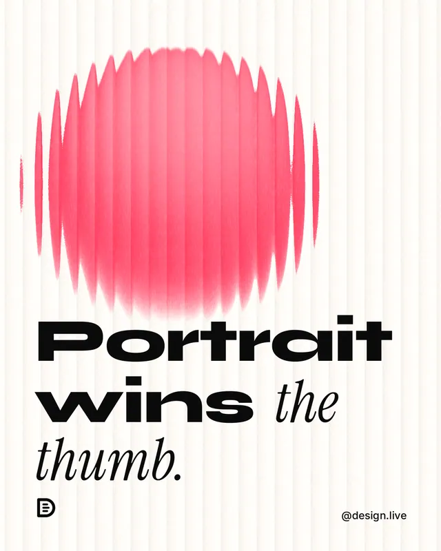 Instagram portrait post for design.live: "Portrait wins the thumb." Auto 4x5 style, technique:shader field layout, light palette in white, red.