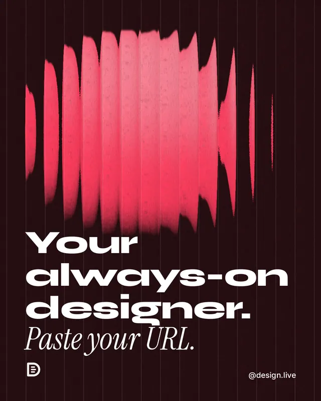 Instagram portrait post for design.live: "Your always-on designer. Paste your URL." Auto 4x5 style, technique:shader field layout, dark palette in red, black.