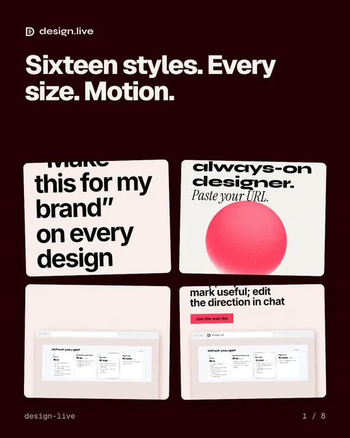 Carousel for design.live: "Sixteen styles. Every size. Motion.". Collection carousel, 8 slides, dark palette.