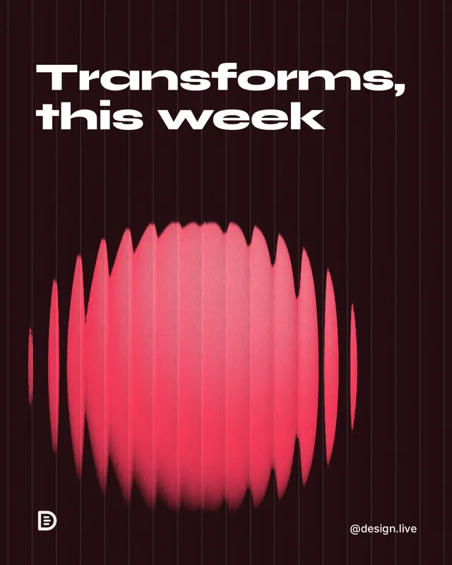 Instagram portrait post for design.live: "Transforms, this week". Auto 4x5 style, technique:shader field layout, dark palette in black, red.