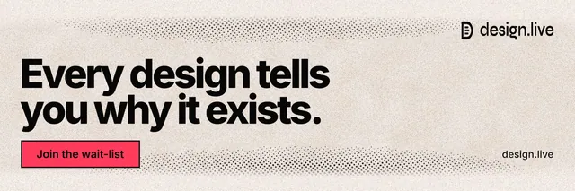 X header for design.live: "Every design tells you why it exists." Ink sticker style, poster layout, light palette in orange, grey.