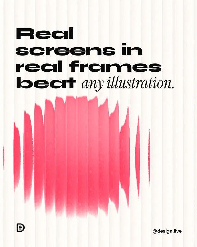 Instagram portrait post for design.live: "Real screens in real frames beat any illustration." Auto 4x5 style, technique:shader field layout, light palette in white, red.