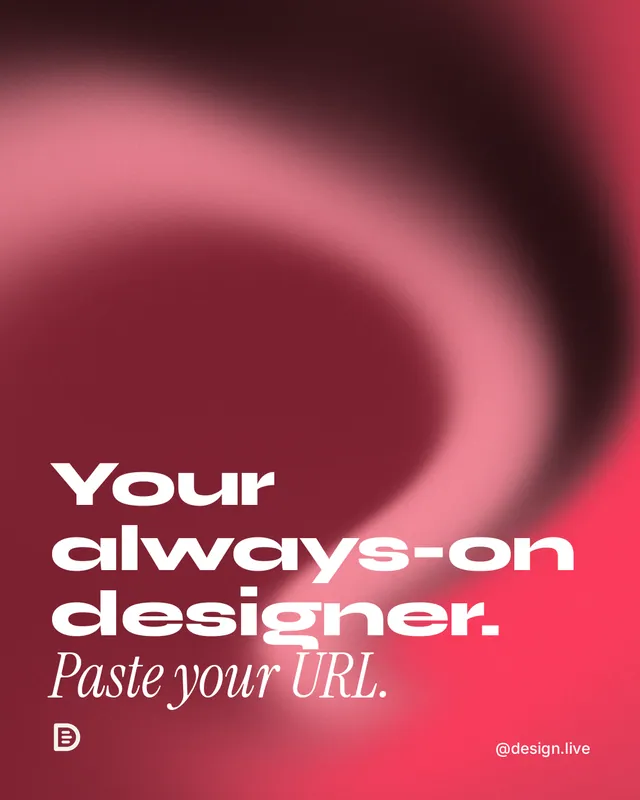 Instagram portrait post for design.live: "Your always-on designer. Paste your URL." Auto 4x5 style, technique:shader field layout, dark palette in red.